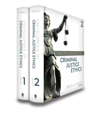 Encyclopedia of Criminal Justice Ethics - 