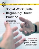 Social Work Skills for Beginning Direct Practice - Cummins, Linda K.; Sevel, Judith A.; Pedrick, Laura