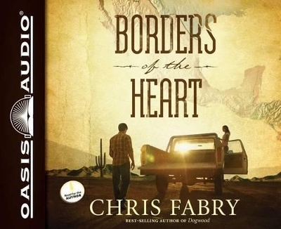 Borders of the Heart - Chris Fabry