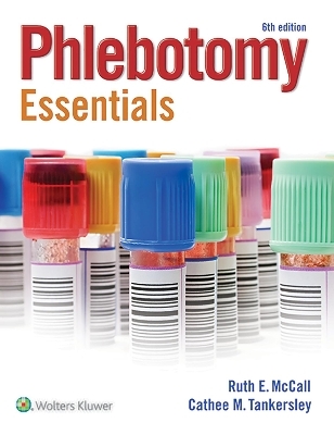 McCall Phlebotomy Essentials 6e Book and PrepU Package