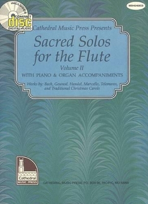 Sacred Solos for the Flute Volume 2 Book/CD Set - Mizzy McCaskill, Dona Gilliam