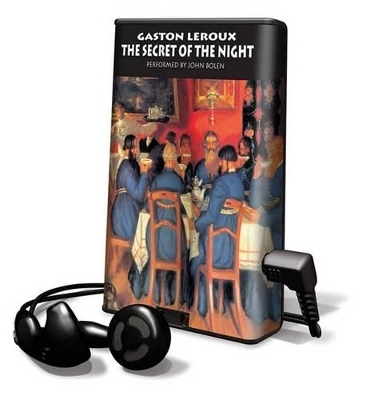 The Secret of the Night - Gaston Leroux