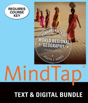 Bundle: Fundamentals of World Regional Geography, 4th + Mindtap Earth Science, 1 Term (6 Months) Printed Access Card - Joseph J Hobbs