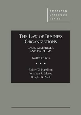 The Law of Business Organizations