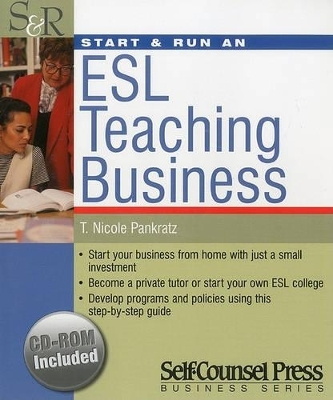 Start and Run an ESL Teaching Business - Nicole Pankratz