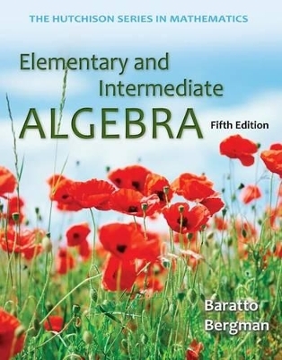 Elementary and Intermediate Algebra W/ Aleks User Guide & 52 Week Access Code - Stefan Baratto, Barry Bergman, Donald Hutchison
