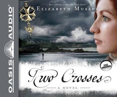 Two Crosses - Elizabeth Musser