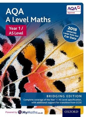 AQA A Level Maths: Year 1 / AS Level: Bridging Edition - David Bowles, Brian Jefferson, Eddie Mullan, John Rayneau, Mark Rowland