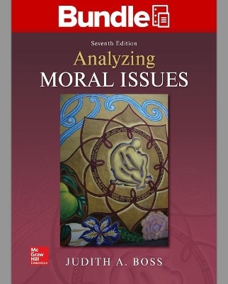 Gen Combo Looseleaf Analyzing Moral Issues with Connect Access Card - Judith A Boss