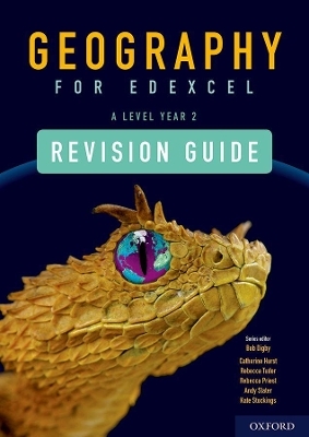 Geography for Edexcel A Level Year 2 Revision Guide - Catherine Hurst, Rebecca Tudor, Rebecca Priest, Kate Stockings