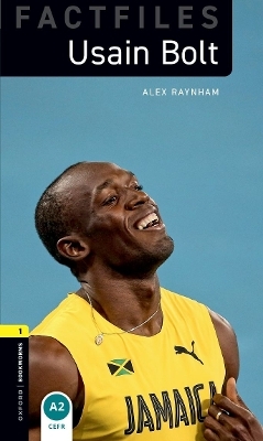 Oxford Bookworms Library Factfiles: Level 1: Usain Bolt Audio Pack - Alex Raynham