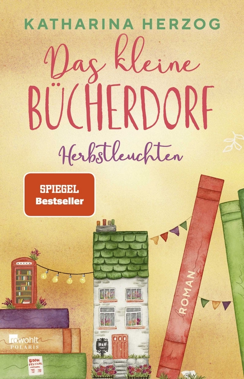 Das kleine B&uuml;cherdorf - Katharina Herzog