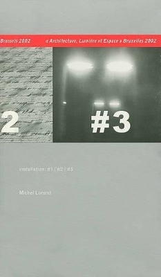 Architecture, Lumiere Et Espace/Architecture, Light And Space - Michel Lorand