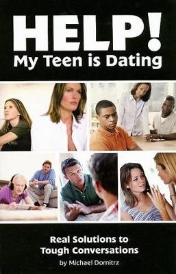 Help! My Teen Is Dating