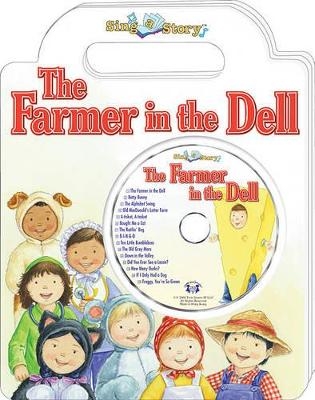 The Farmer in the Dell - Kim Mitzo Thompson, Karen Mitzo Hilderbrand, Gillian Roberts