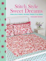 Stitch Style Sweet Dreams - Margaret Rowan