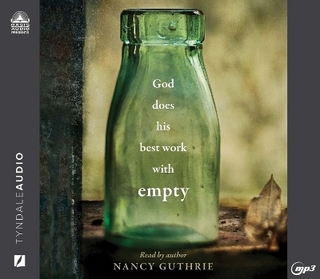 God Does His Best Work with Empty