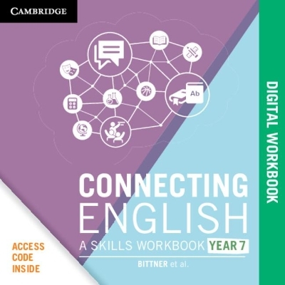 Connecting English: A Skills Workbook Year 7 Digital Code - Sue Bittner, Melpomene Dixon, Jane Goddard, Belinda Renouf