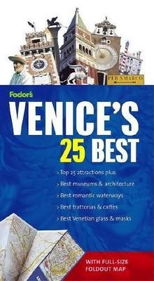 Fodor's Venice's 25 Best, 5th Edition