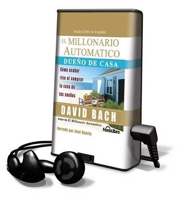 El Millionario Automatico Dueno de Casa - David Bach