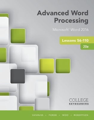 Bundle: Advanced Word Processing Lessons 56-110, 20th + Keyboarding in Sam 365 & 2016, 55 Lessons with Word Processing, Multi-Term Printed Access Card