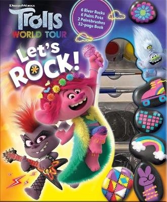 DreamWorks Trolls World Tour: Let's Rock! - Lori C Froeb