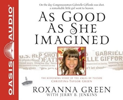 As Good as She Imagined - Ms Roxanna Green, Jerry B Jenkins