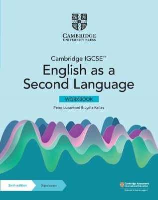 Cambridge IGCSE&trade; English as a Second Language Workbook with Digital Access (2 Years) - Peter Lucantoni, Lydia Kellas
