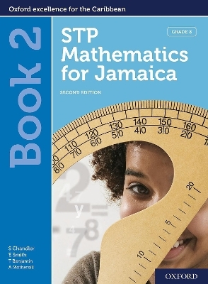 STP Mathematics for Jamaica Book 2: Grade 8 - Sue Chandler, Dr Tamika Benjamin, Ava Mothersill, Ewart Smith