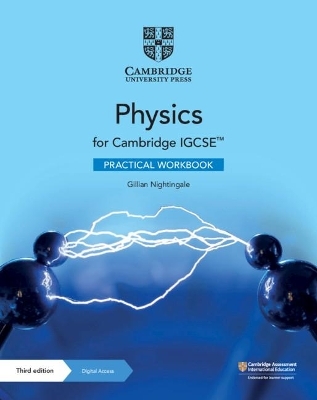 Cambridge IGCSE™ Physics Practical Workbook with Digital Access (2 Years) - Gillian Nightingale