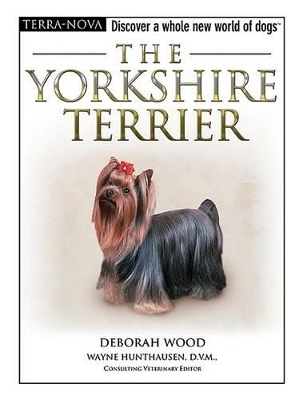 The Yorkshire Terrier - Deborah Wood