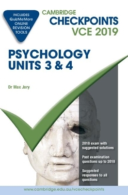 Cambridge Checkpoints VCE Psychology Units 3 and 4 2019 and QuizMeMore - Max Jory