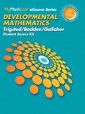 Developmental Mathematics, Guided Notebook with Access Code - Kirk Trigsted, Kevin Bodden, Randall Gallaher