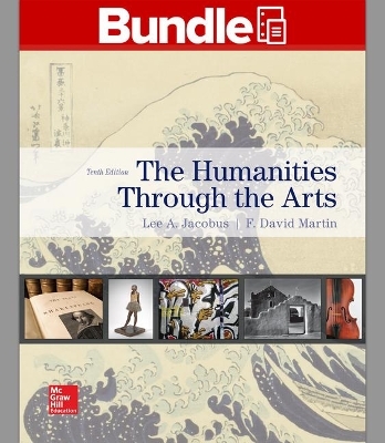 Gen Combo Looseleaf Humanities Through the Arts; Connect Access Card - David C Martin