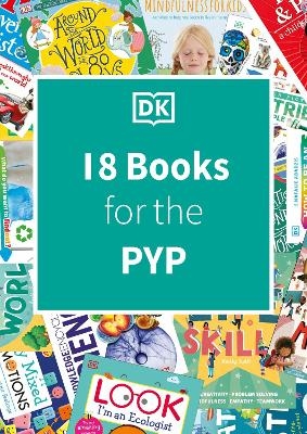 DK IB collection: Primary Years Programme (PYP) -  Dk