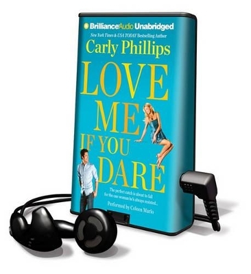 Love Me If You Dare - Carly Phillips