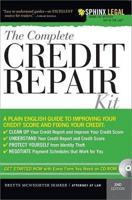 The Complete Credit Repair Kit - Brette McWhorter Sember