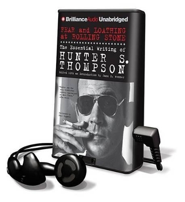Fear and Loathing at Rolling Stone - Hunter S Thompson