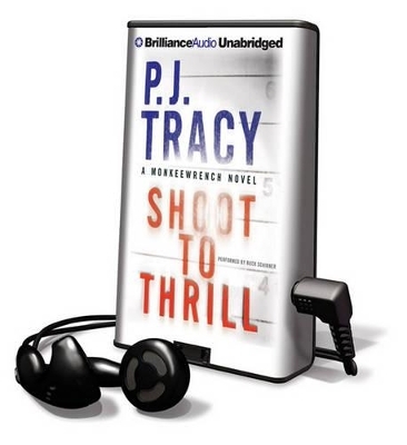 Shoot to Thrill - P J Tracy