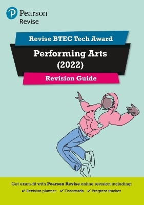 Pearson REVISE BTEC 2022 Tech Award Performing Arts Revision Guide inc online edition - for 2026, 2027 exams - Heidi McEntee