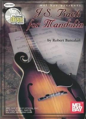 J. S. Bach for Mandolin - Robert Bancalari