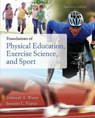 Foundations of Physical Education, Exercise Science, and Sport with Connect Access Card