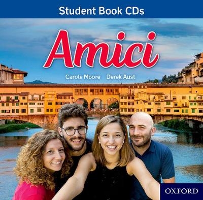 Amici Student Book CDs - Carole Moore, Derek Aust