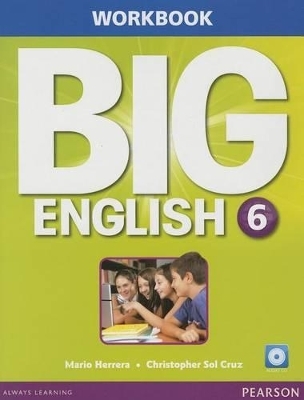 Big English 6 Workbook w/AudioCD - Mario Herrera, Christopher Sol Cruz
