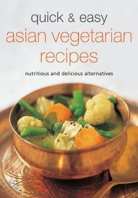 Quick & Easy Asian Vegetarian Recipes - Periplus Editions