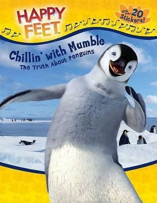 Happy Feet Chillin' with Mumble - 