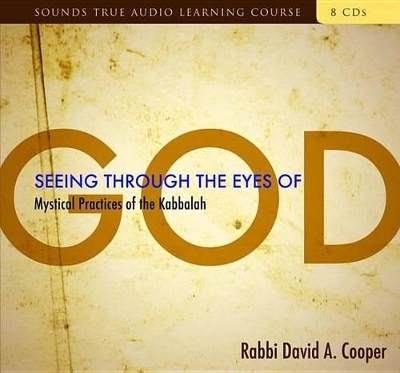Seeing Through the Eyes of God - David Cooper