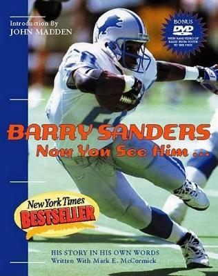 Barry Sanders Now You See Him - Barry Sanders