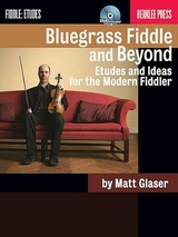 Bluegrass Fiddle and Beyond - Glaser, Matt