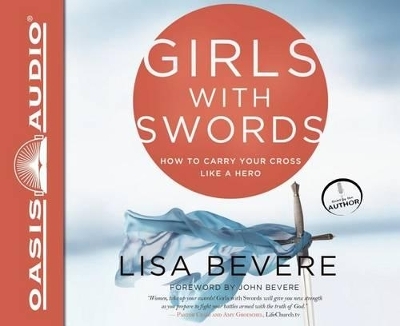 Girls with Swords - Lisa Bevere